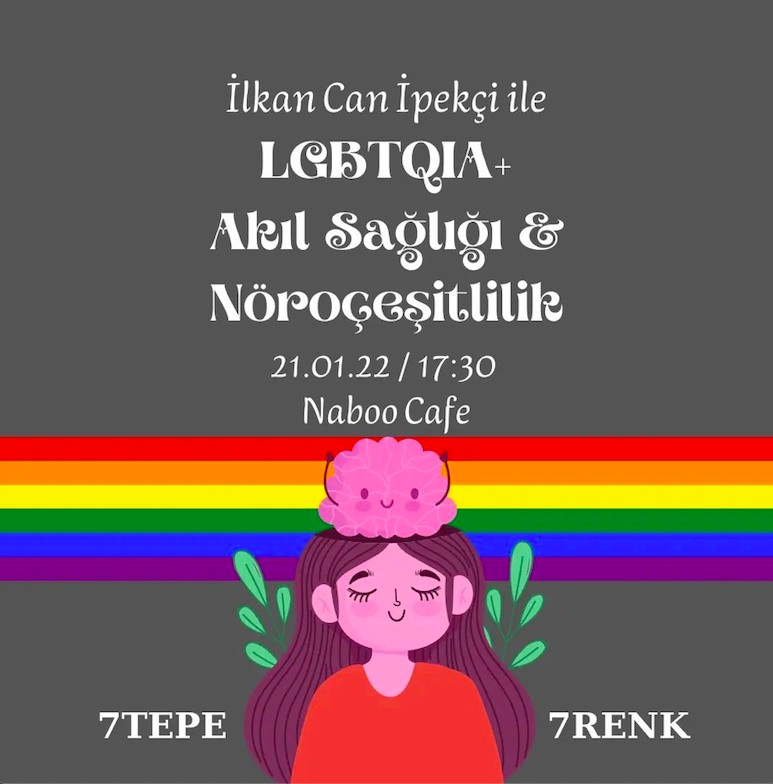7TEPEꕔ7RENK: İLKAN CAN İPEKÇİ İLE LGBTQIA+ AKIL SAĞLIĞI & NÖROÇEŞİTLİLİK - ÜniKuir