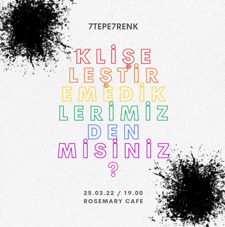 7TEPEꕔ7RENK Atölye: "Klişeleştiremediklerimizden Misiniz?" - ÜniKuir