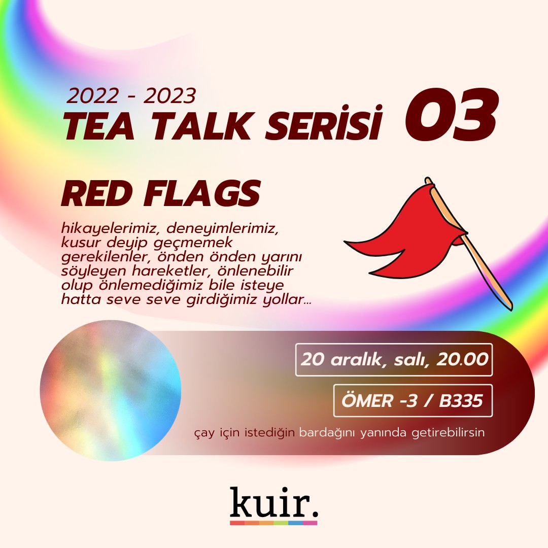 Koç Kuir: Tea Talk Serisi No. 3 [RED FLAGS] - ÜniKuir