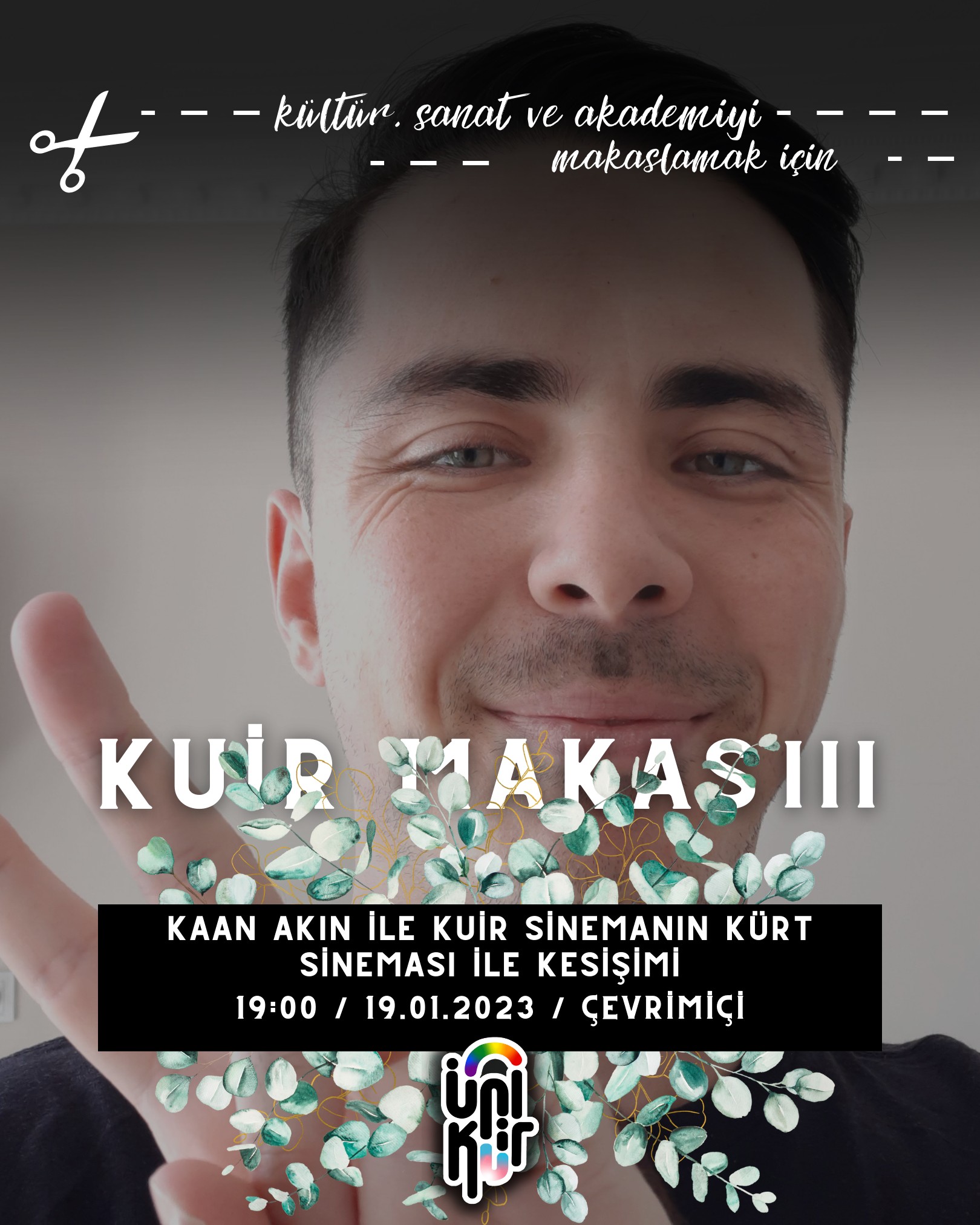 Kuir Makas III: Kaan Akın ile Kuir Sinemanın Kürt Sineması ile Kesişimi - ÜniKuir