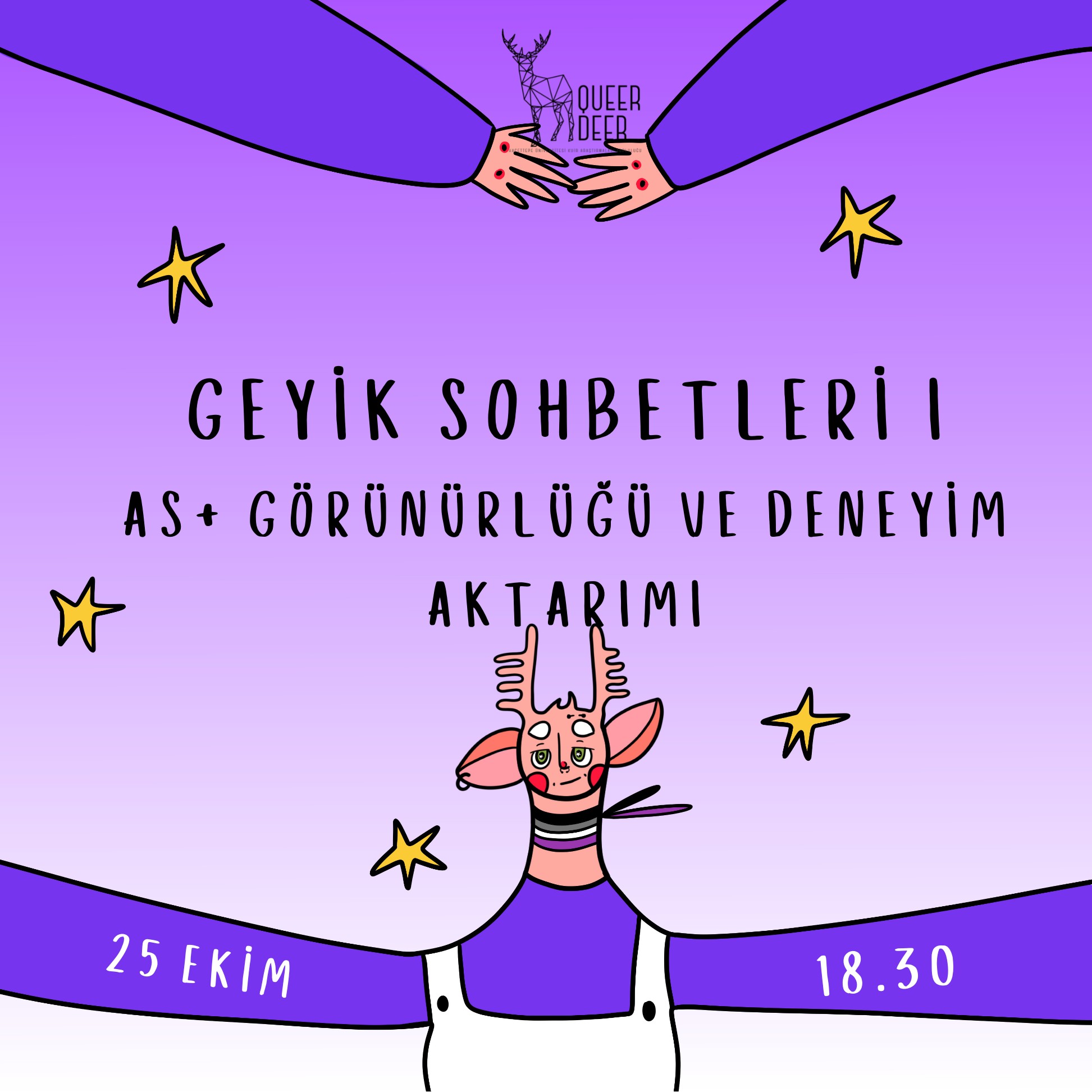 Queer Deer: Geyik Sohbetleri As+ Görünürlüğü Deneyim Aktarımı - ÜniKuir
