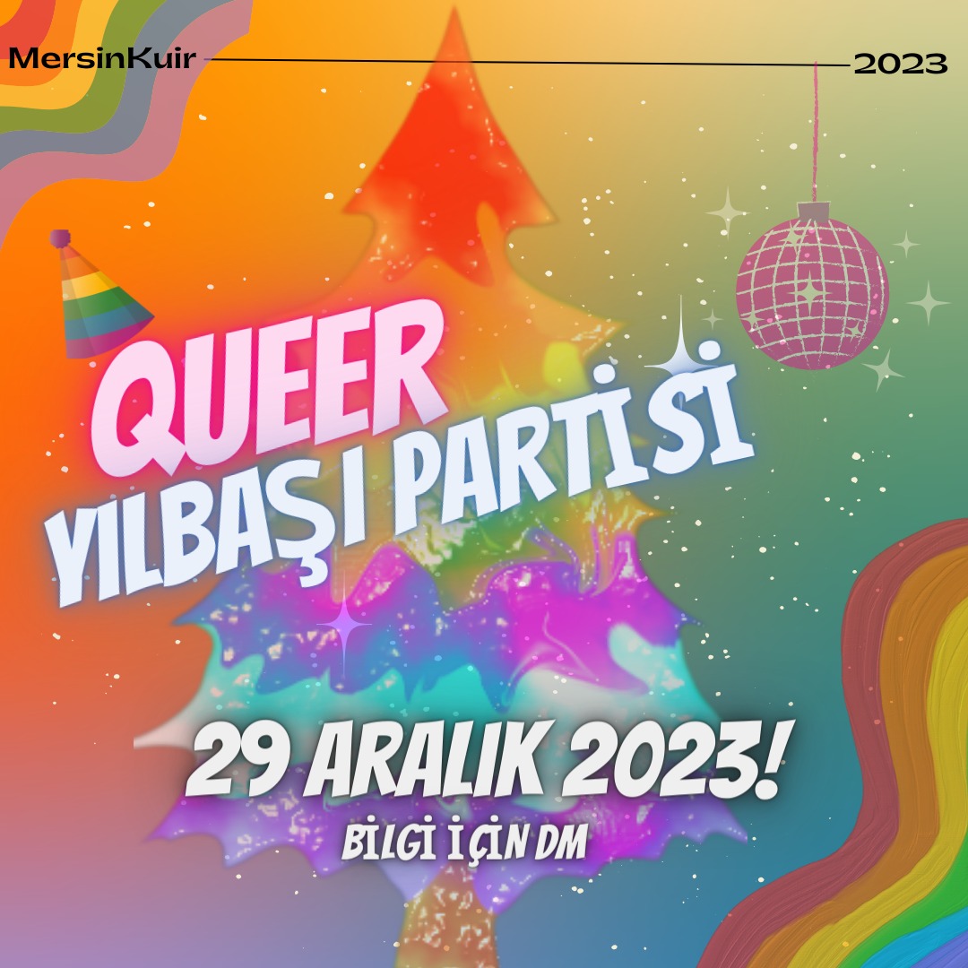  MersinKuir: Queer Yılbaşı Partisi - ÜniKuir