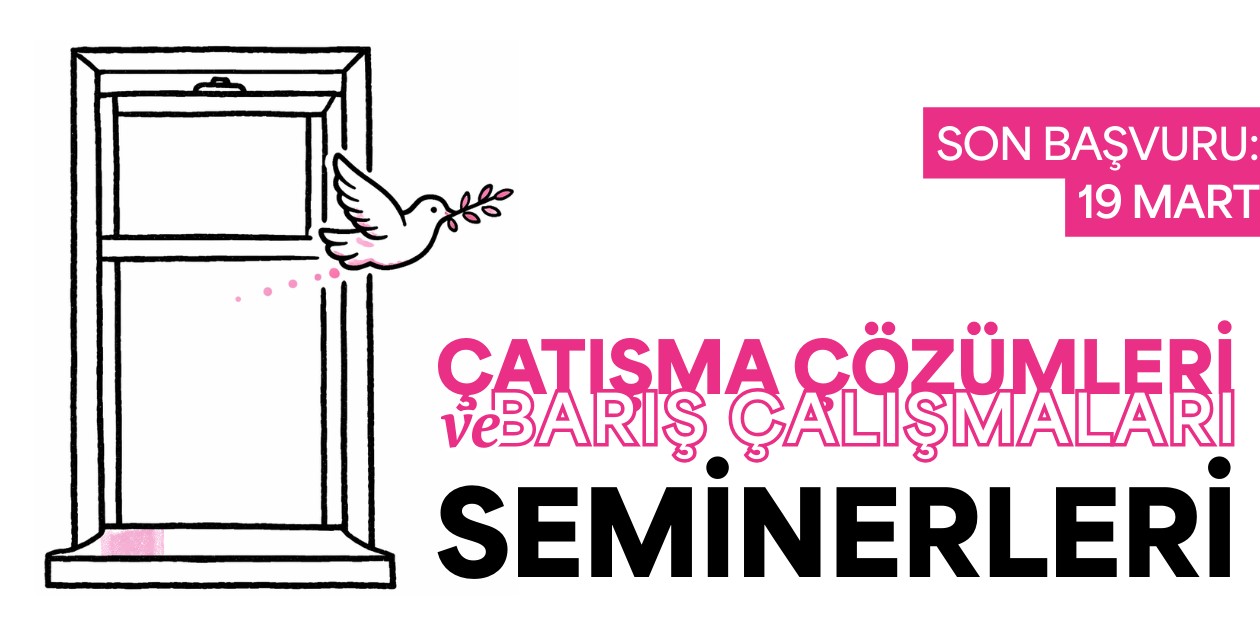 Çatışma Çözümleri ve Barış Çalışmaları Seminerleri || ÜniKuir Akademi #04 - ÜniKuir