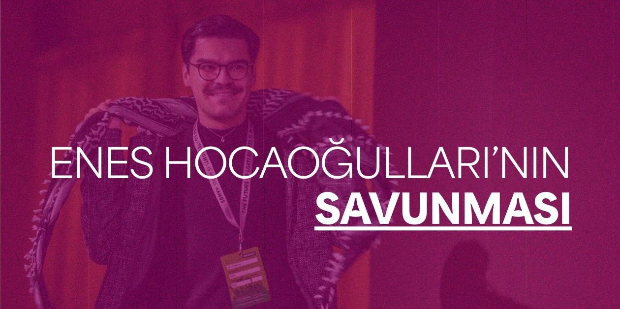 Enes Hocaoğulları'nın 23 Şubat Tarihli Savunması: “75 yıllık Avrupa Konseyi tarihinde… tutuklanan bir kişi var” - ÜniKuir