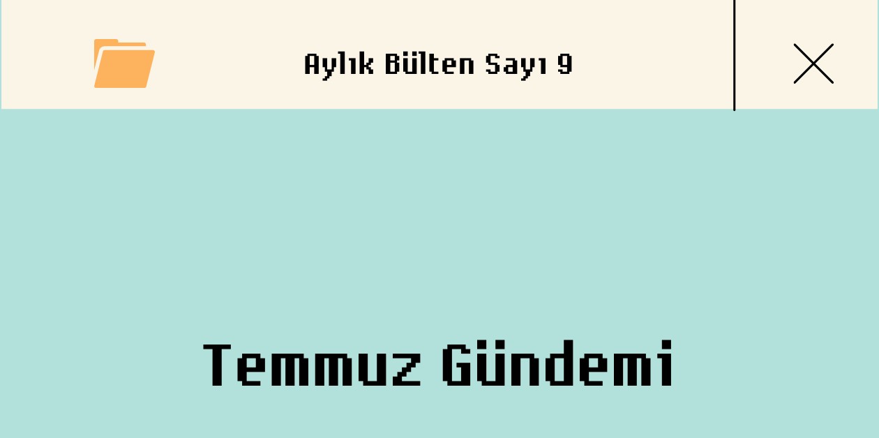 ÜniKuir Bülten Temmuz Sayısı - ÜniKuir