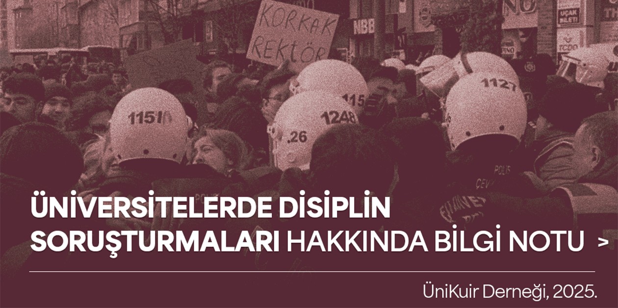Üniversitelerde Disiplin Soruşturmaları Hakkında Bilgi Notu - ÜniKuir