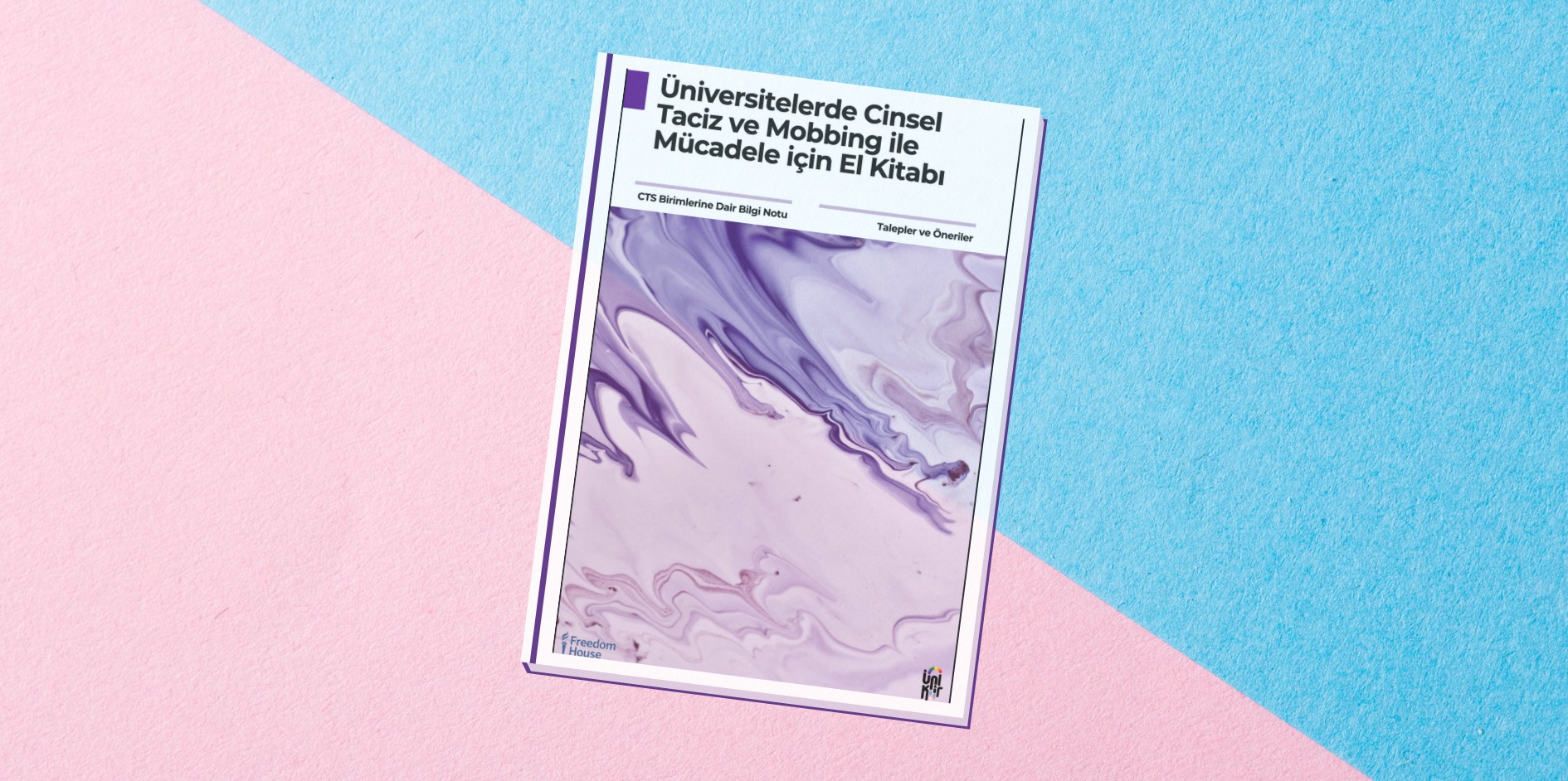 Üniversitelerde Cinsel Taciz ve Mobbing ile Mücadele için El Kitabı  - ÜniKuir